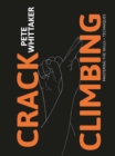 Crack Climbing - Mastering the skills & techniques - eBook