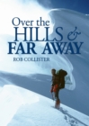 Over the Hills and Far Away - eBook