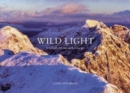 Wild Light : Scotland's Mountain Landscape - Book