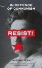 Resist! : In Defence of Communism - Book