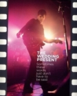 The Wedding Present : Sometimes these words just don't have to be said - Book