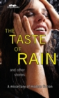 The Taste of Rain : and other stories - Book
