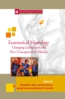 Ecumenical Missiology : Changing Landscapes and New Conceptions of Mission 35 - eBook