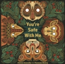 You're Safe With Me - Book