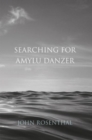 Searching for Amylu Danzer - Book