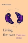 Living For Two : Twin Loss Stories - Book