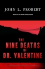 The Nine Deaths of Dr Valentine - Book