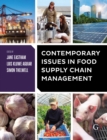 Contemporary Issues in Food Supply Chain Management - Book