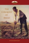 The Conquest of Bread - Book