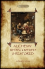 Alchemy Rediscovered and Restored : Revised 2nd. ed. with foreword by Sir Dudley Borron Myers (Aziloth Books) - Book