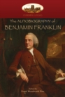 The Autobiography of Benjamin Franklin : Edited by Frank Woodworth Pine, with Notes and Appendix. (Aziloth Books) - Book