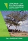 Environment and Water Management : Conservation Technologies for Ewm in Kenya and Somalia - Book