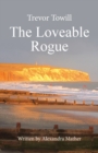 Trevor Towill - The Loveable Rogue - Book