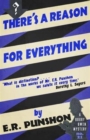There's a Reason for Everything : A Bobby Owen Mystery - Book