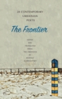 The Frontier : 28 Contemporary Ukrainian Poets: An Anthology (A Bilingual Edition) - Book