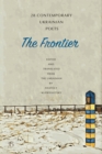 The Frontier: 28 Contemporary Ukrainian Poets : An Anthology (A Bilingual Edition) - eBook