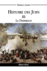 Histoire Des Juifs III : La Dispersion - Book