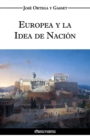 Europea Y La Idea de Nacion - Historia Como Sistema - Book