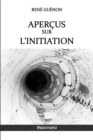 Apercus Sur l'Initiation - Book