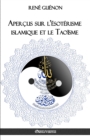 Apercus sur l'esoterisme islamique et le Taoisme - Book