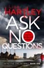Ask No Questions - eBook