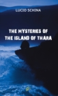 THE MYSTERIES OF THE ISLAND OF THARA - Book
