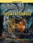The Time of Your Life : Could it be Now? (limited edition) - Book