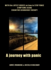 A Journey with Panic : With the Latest Advice on How to Stop Panic Symptoms Using CBT - Book