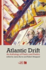 Atlantic Drift : An Anthology of Poetry and Poetics - Book