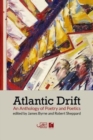 Atlantic Drift : An Anthology of Poetry and Poetics - Book
