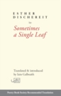 Sometimes a Single Leaf - Book