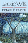 A Friable Earth - Book