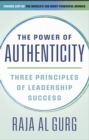The Power of Authenticity : Three Principles of Leadership Success - eBook