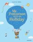Mr Postmouse Goes on Holiday - Book