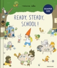 Ready, Steady, School! (large edition) - Book
