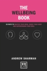 The Wellbeing Book : 50 ways to focus your mind, boost your body and supercharge your soul - Book