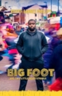Big Foot : And Tiny Little Heart Strings - Book