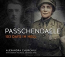 Passchendaele : 103 Days in Hell - Book