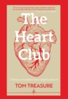 The Heart Club : A history of London's heart surgery pioneers - Book