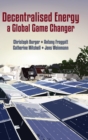 Decentralised Energy - a Global Game Changer - Book