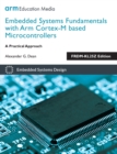 Embedded Systems Fundamentals with Arm Cortex M Based Microcontrollers : A Practical Approach - Book