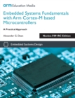 Embedded Systems Fundamentals with Arm Cortex-M based Microcontrollers : A Practical Approach Nucleo-F091RC Edition - Book