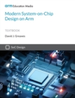 Modern System-on-Chip Design on Arm - Book