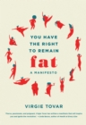 You Have the Right to Remain Fat : A Manifesto - Book