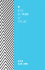 The Future of Trust - Book