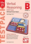 11+ Verbal Reasoning Year 5-7 CEM Style Testpack B Papers 1-4 : CEM Style Practice Papers - Book