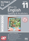 KS2 Spelling & Vocabulary Workbook 11 : Advanced Level - Book