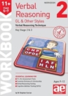 11+ Verbal Reasoning Year 5-7 GL & Other Styles Workbook 2 : Verbal Reasoning Technique - Book