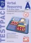 11+ Verbal Reasoning Year 5-7 GL & Other Styles Testpack A Papers 13-16 : GL Assessment Style Practice Papers - Book