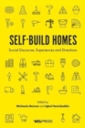 Self-Build Homes : Social Discourse, Experiences and Directions - Book